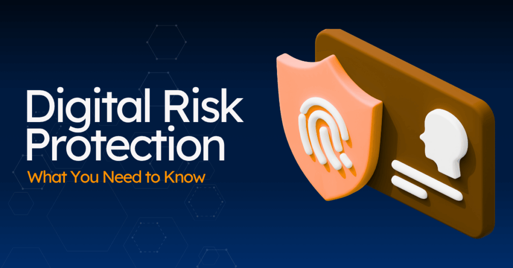 Digital risk protection (DRP) cover image