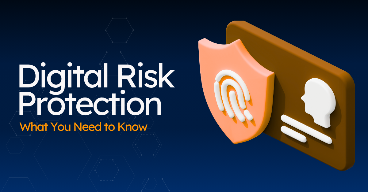 Digital risk protection (DRP) cover image