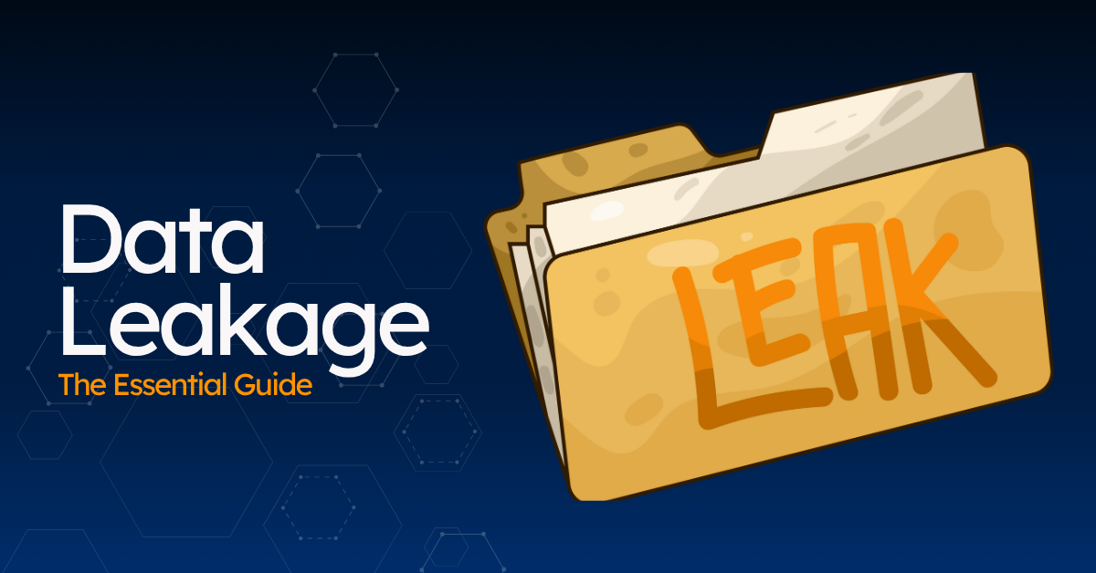 data leakage — essential guide
