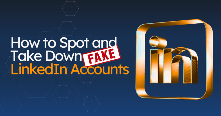 how to spot and take down fake linkedin accounts